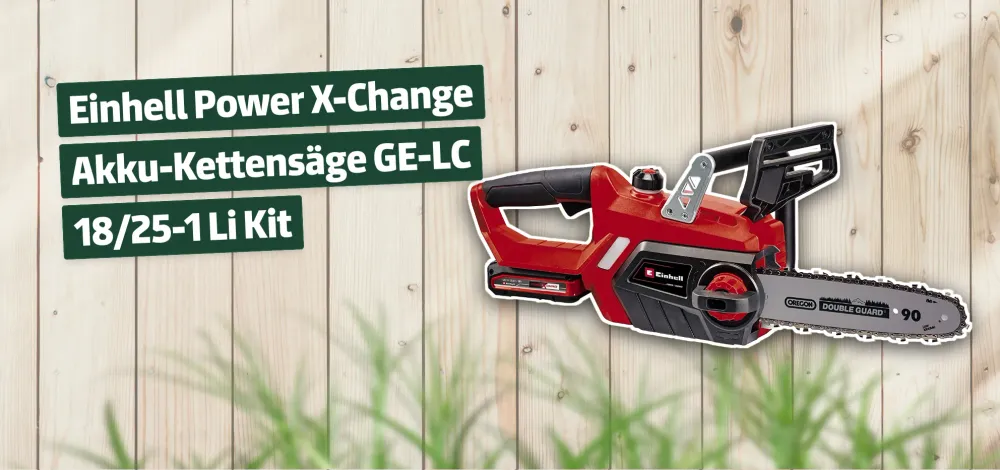 Einhell Power X-Change Akku-Kettensäge GE-LC 18/25-1 Li Kit